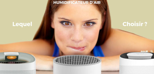Quel Humidificateur d'Air Choisir ?