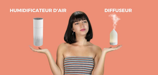 Humidificateur ou diffuseur : Lequel Choisir ?